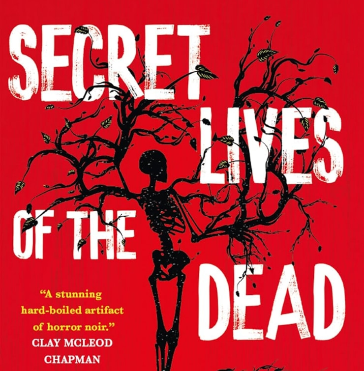 Blog tour: Secret Lives of the Dead by Tim Lebbon