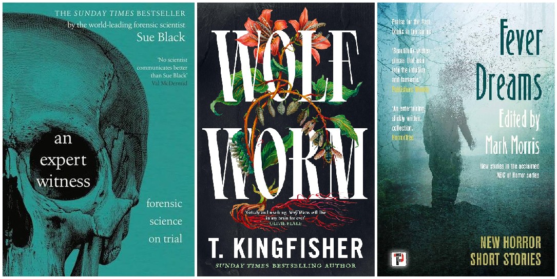 An Expert Witness, Wolf Worm, Fever Dreams